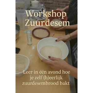 Workshop zuurdesembrood bakken - Basis Deze workshop duurt 3 uur. Tijdens deze workshop leg ik je uit hoe je je starter kan onderhouden, welk meelsoort geschikt is en hoe de fermentatie werkt. We gaan een een deeg opstarten, brood vormen en afbakken volgens een stappenplan dat je later zelf thuis ook kan gaan gebruiken. We gaan een brood in een "dutch oven" bakken en "vrij in de oven" zoals je dit thuis ook zou kunnen doen. Je krijgt handvatten om thuis aan de slag te gaan. We bakken tijdens deze workshop een rustiek zuurdesembrood.